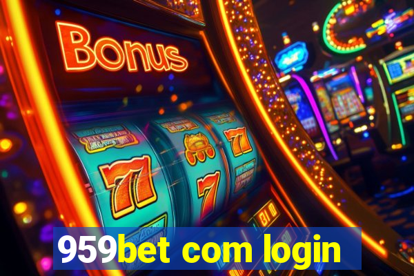 959bet com login